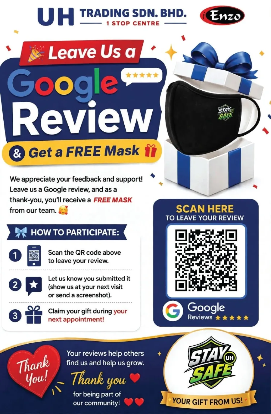 Leave us a Google review and get a free STAY SAFE mask. Scan the QR code to open our Google review page.